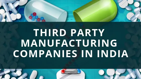 3rd Party Pharma Manufacturing Companies